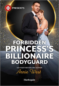 Forbidden Princess's Billionaire Bodyguard