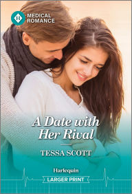 Title: A Date with Her Rival, Author: Tessa Scott