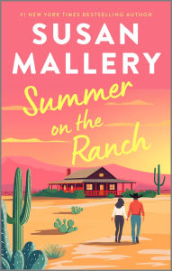 Title: Summer on the Ranch, Author: Susan Mallery