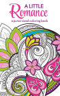 A Little Romance: A Purse-Sized Coloring Book