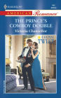 The Prince's Cowboy Double (Harlequin American Romance)