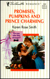 Promises, Pumpkins and Prince Charming