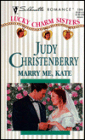 Marry Me, Kate (Lucky Charm Sisters Series)