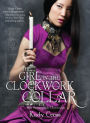 The Girl in the Clockwork Collar (Steampunk Chronicles Series)
