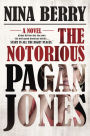 The Notorious Pagan Jones (Pagan Jones Series #1)