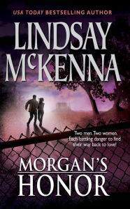 Morgan's Honor: Morgan's Rescue\Morgan's Marriage