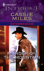 Murder on the Mountain (Harlequin Intrigue Series #910)