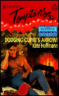 Dodging Cupid's Arrow!