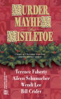 Murder, Mayhem and Mistletoe