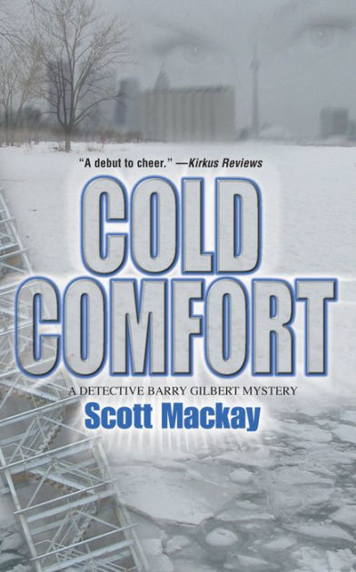 Cold Comfort By Scott Mackay Paperback Barnes Noble