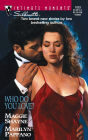 Who Do You Love?: Two Hearts\A Little Bit Dangerous