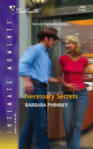 Necessary Secrets (Silhouette Intimate Moments #1344)