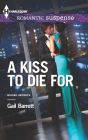 A Kiss to Die For (Harlequin Romantic Suspense Series #1766)