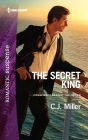 The Secret King (Harlequin Romantic Suspense Series #1866)