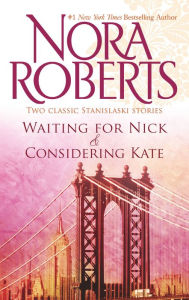 Waiting for Nick/Considering Kate