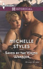 Saved by the Viking Warrior (Harlequin Historical Series #1202)