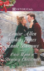 Once Upon a Regency Christmas: On a Winter's Eve\Marriage Made at Christmas\Cinderella's Perfect Christmas
