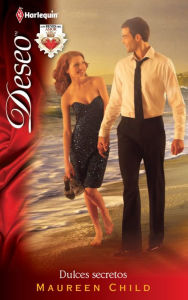 Dulces Secretos (King's Million-Dollar Secret) (Harlequin Deseo Series #838)