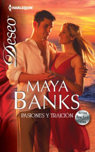 Pasiones y traición (Wanted by Her Lost Love) (Harlequin Deseo Series #856)