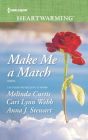 Make Me a Match: An Anthology