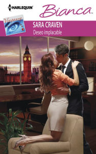 Deseo implacable (The Price of Retribution) (Harlequin Bianca Series #931)