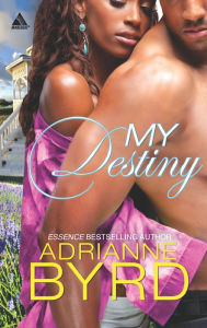 My Destiny (Harlequin Kimani Arabesque Series)