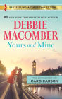 Yours and Mine & The Bachelor Doctor's Bride: An Anthology