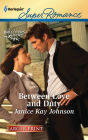 Between Love and Duty (Harlequin LP Superromance Series #1758)