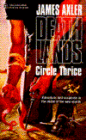 Circle Thrice (Deathlands Series #32)