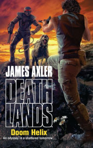 Doom Helix (Deathlands Series #94)