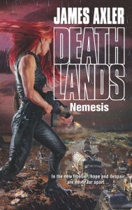 Nemesis (Deathlands Series #108)