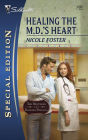 Healing the M.D.'s Heart (Silhouette Special Edition Series #1966)