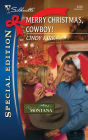 Merry Christmas, Cowboy! (Silhouette Special Edition #2009)