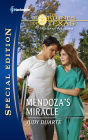 Mendoza's Miracle (Harlequin Special Edition Series #2173)
