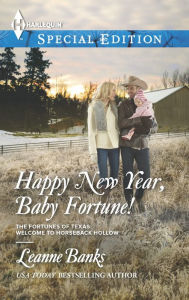 Happy New Year, Baby Fortune! (Harlequin Special Edition Series #2305)