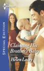 Claiming His Brother's Baby (Harlequin Special Edition Series #2380)