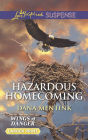 Hazardous Homecoming (Love Inspired LP Suspense Series)