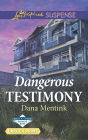 Dangerous Testimony