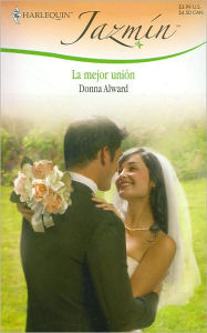 La Mejor Union (Hired by the Cowboy)