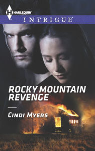 Rocky Mountain Revenge (Harlequin Intrigue Series #1475)