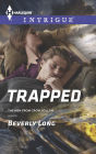 Trapped (Harlequin Intrigue Series #1526)