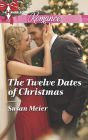 The Twelve Dates of Christmas (Harlequin Romance Series #4447)