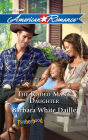 The Rodeo Man's Daughter (Harlequin American Romance Series #1391)