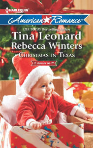 Christmas in Texas: Christmas Baby Blessings / The Christmas Rescue (Harlequin American Romance Series #1427)