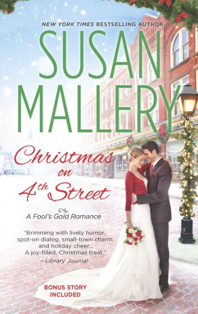 Christmas On 4th Street Fools Gold Series By Susan Mallery Paperback Barnes And Noble® 