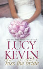 Kiss the Bride: An Anthology