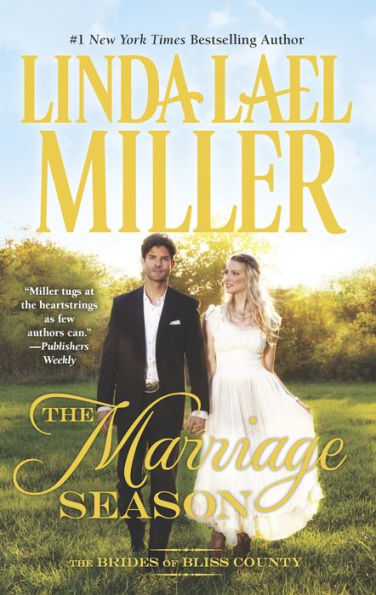 The Marriage Season (Brides of Bliss County Series #3)