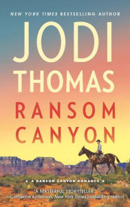 Title: Ransom Canyon (Ransom Canyon Series #1), Author: Jodi Thomas