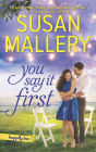 You Say It First (Happily Inc. Series #1)