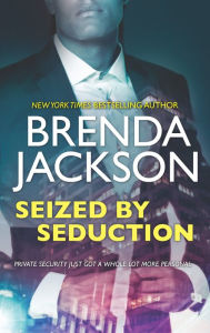 Title: Seized by Seduction, Author: Brenda Jackson